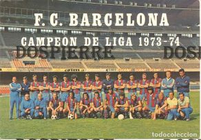 Coleccionismo deportivo: POSTAL, PLANTILLA DEL F.C. BARCELONA, CAMPEONES LIGA 1973-74, SIN CIRCULAR